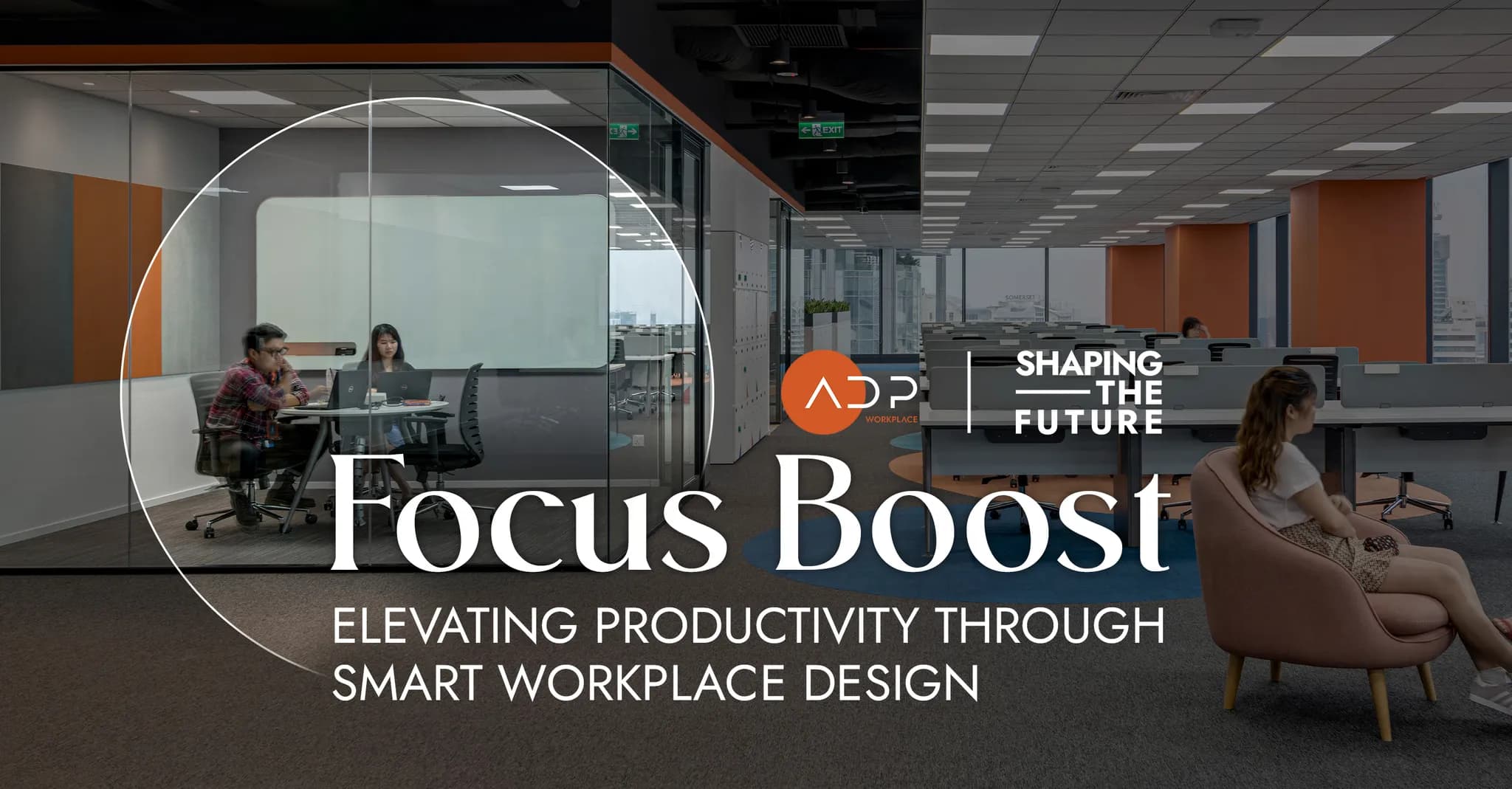 ADP Workplace | Office Design & Build Pioneer in Vietnam